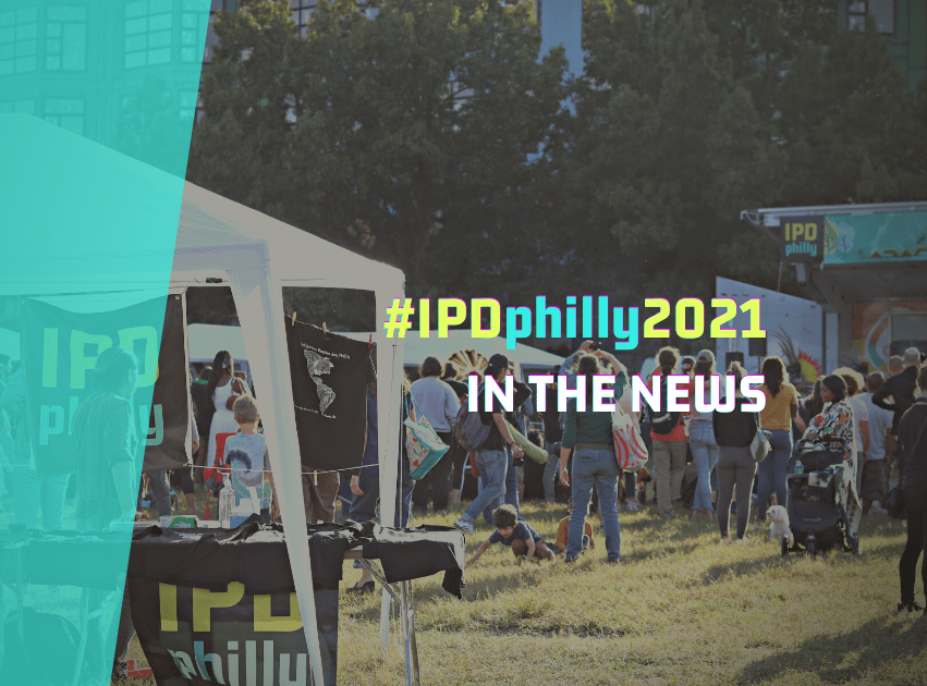 IPDphilly2021 In the News!